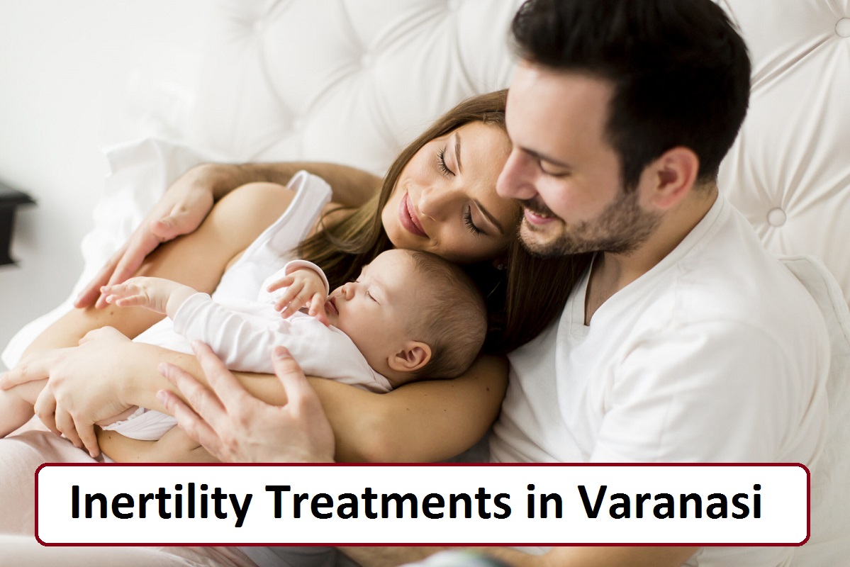 Infertility Treatment in Varanasi